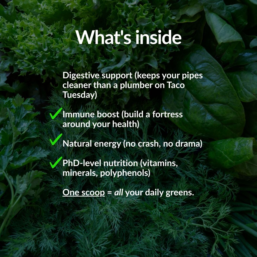 LOADED GREENS™
